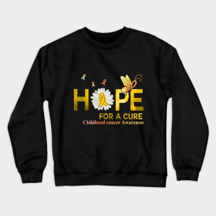 Hope For A Cure  Butterfly Flower Childhood cancer Crewneck Sweatshirt